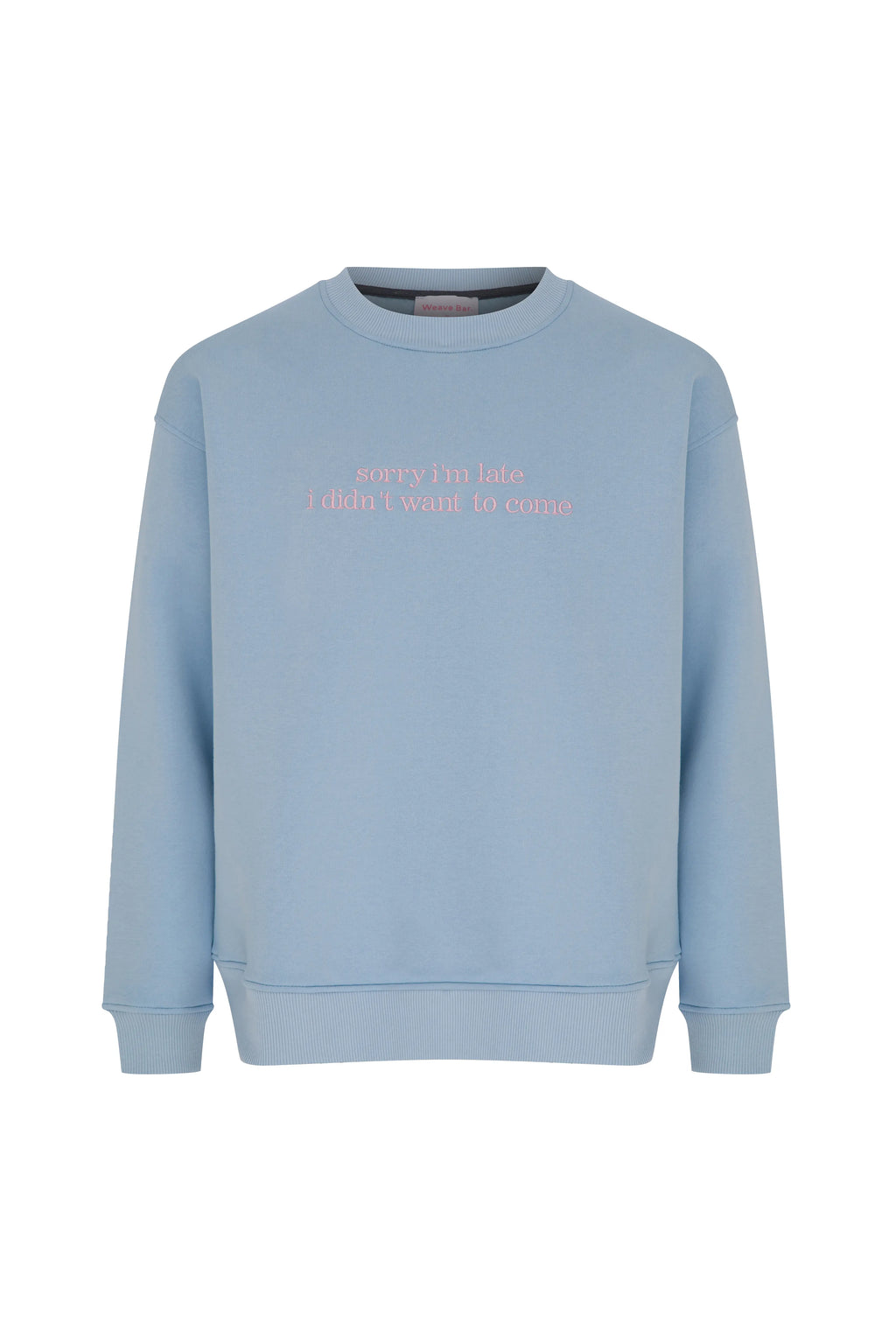 Sorry I'm Late Oversize Sweatshirt Pastel Mavi