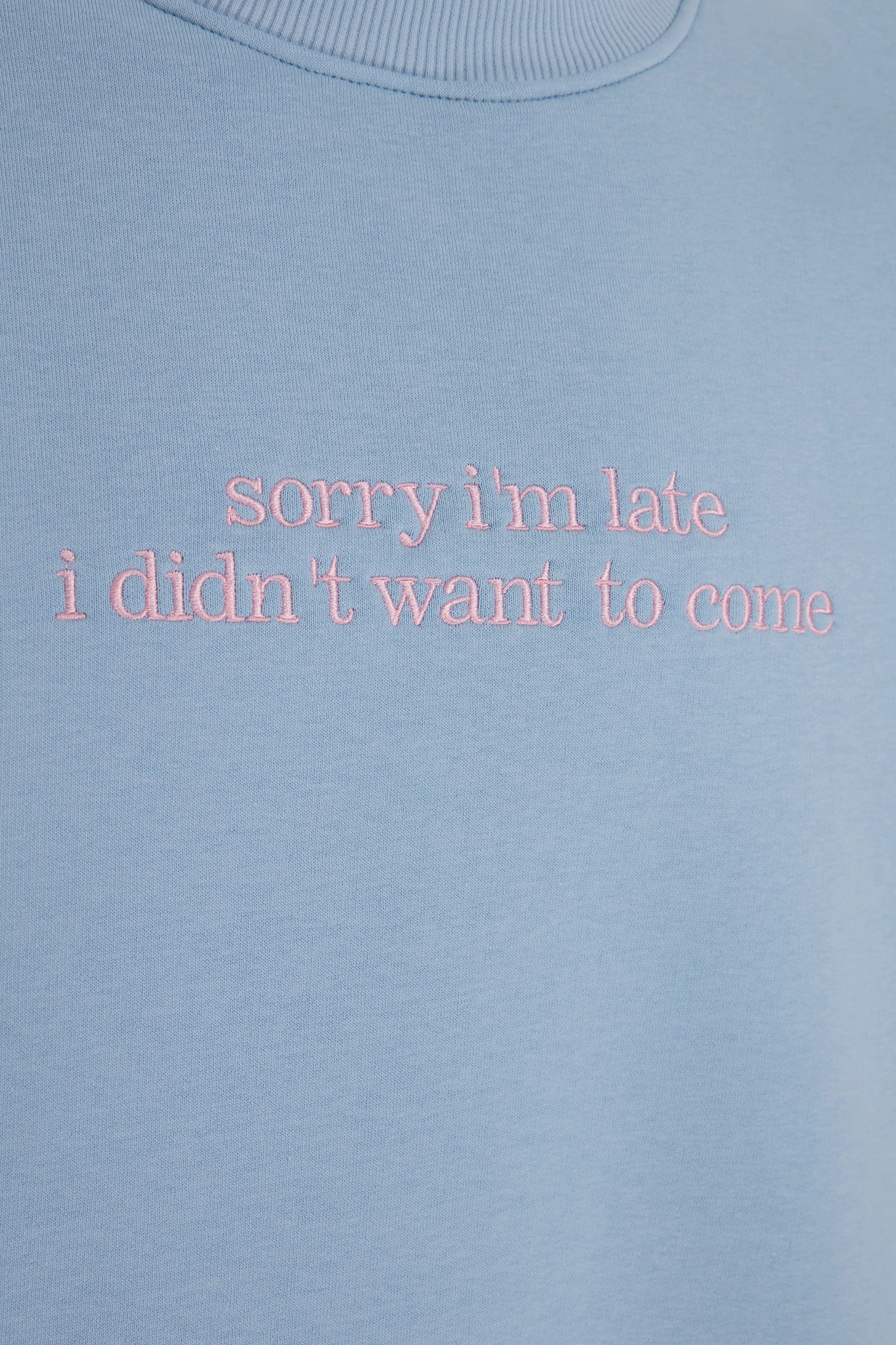 Sorry I'm Late Oversize Sweatshirt Pastel Mavi