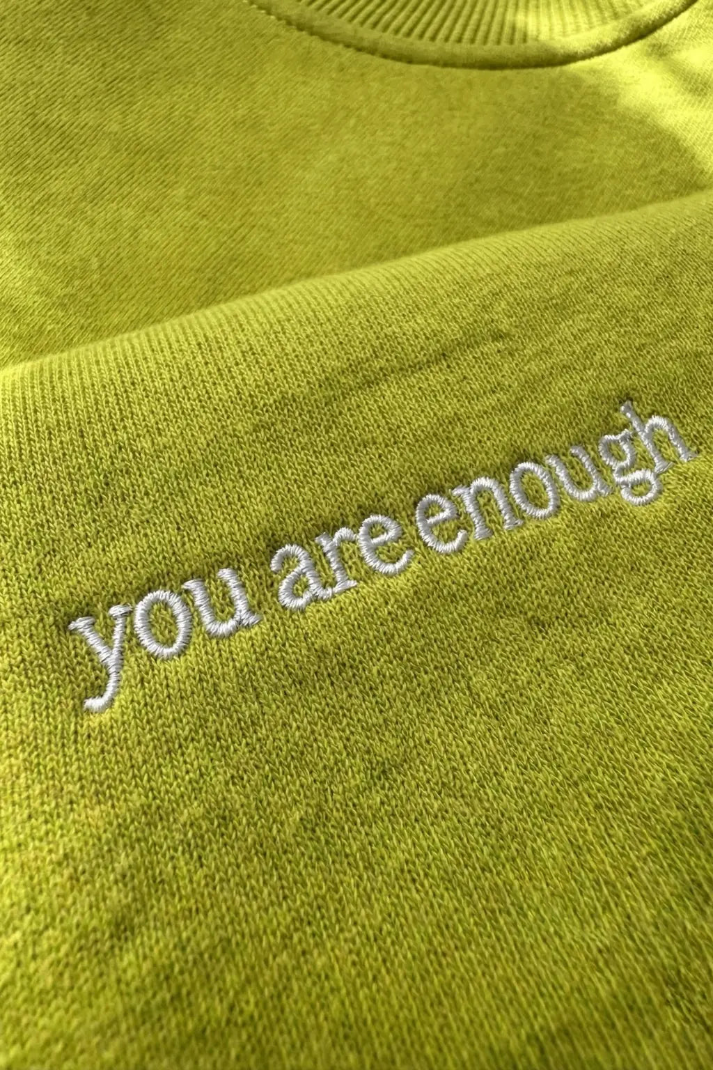 You Are Enough Sweatshirt Zeytin Yeşili